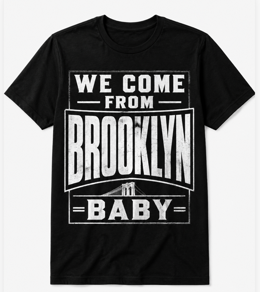 Image of We Come From Brooklyn Baby